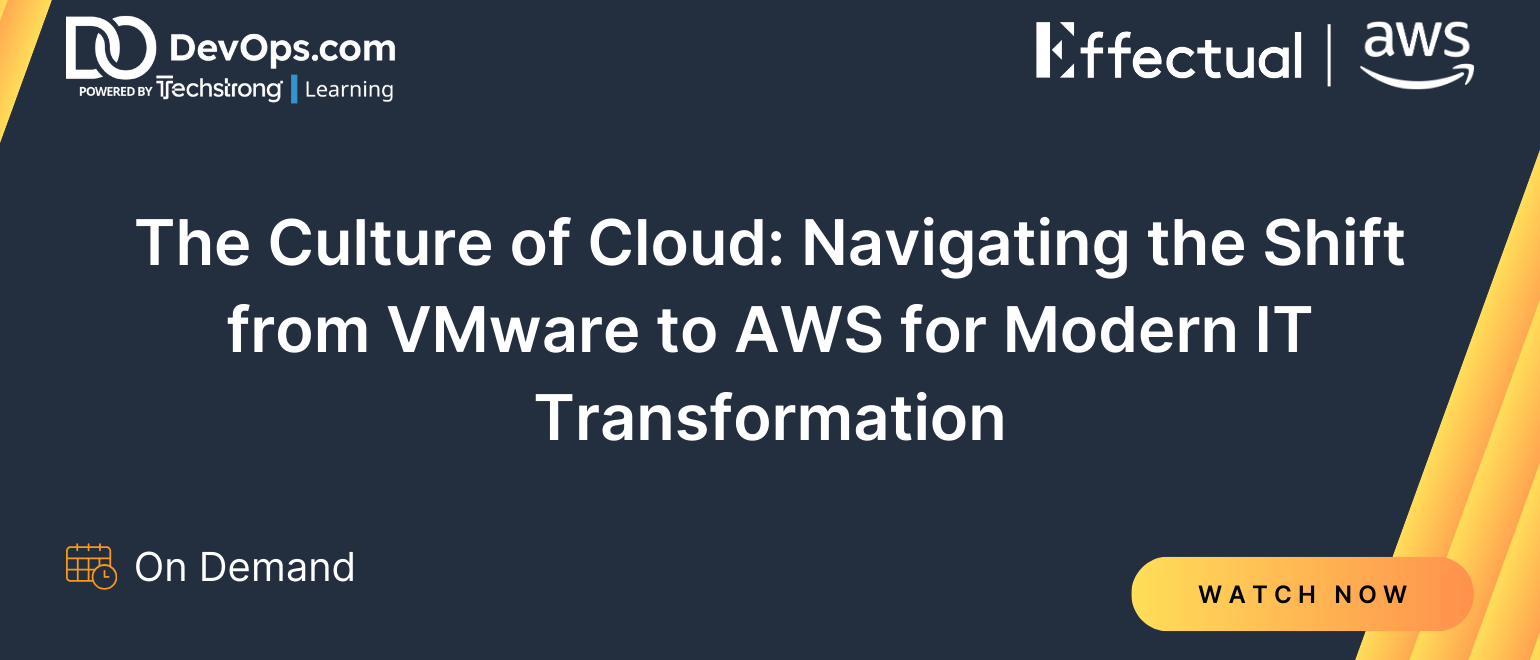 The Culture of Cloud: Navigating the Shift from VMware to AWS for Modern IT Transformation